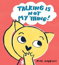 Talking is not my Thing (ISBN: 9781912650590)