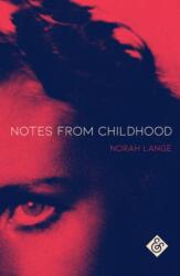 Notes from Childhood (ISBN: 9781911508953)