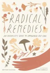 Radical Remedies (ISBN: 9781611806724)