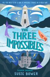 The Three Impossibles (ISBN: 9781782692928)