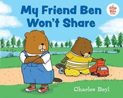 My Friend Ben Won't Share (ISBN: 9780807554432)