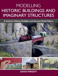 Modelling Historic Buildings and Imaginary Structures (ISBN: 9781785008047)
