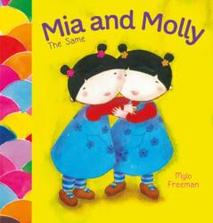Mia și Molly: La fel și diferite (ISBN: 9781605375717)