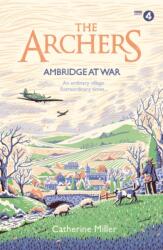 The Archers: Ambridge At War (ISBN: 9781471195488)