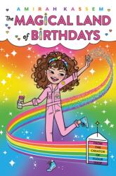 The Magical Land of Birthdays (ISBN: 9781419737442)