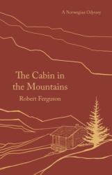 Cabana din munți (ISBN: 9781789544671)