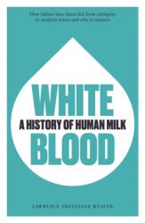 White Blood (ISBN: 9781913491260)