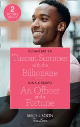 Vara toscană cu miliardarul / Un ofițer și o avere (ISBN: 9780263299595)