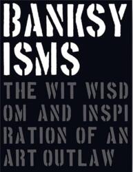 Banksyisms (ISBN: 9781908211880)