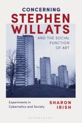 Concerning Stephen Willats and the Social Function of Art (ISBN: 9781350197626)