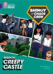 Shinoy and the Chaos Crew Mission: Creepy Castle (ISBN: 9780008454579)