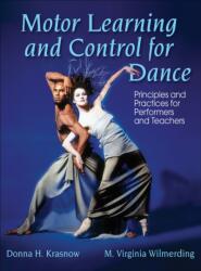 Motor Learning and Control for Dance (ISBN: 9781450457415)