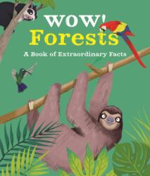 Wow! Forests (ISBN: 9780753445426)