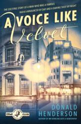 A Voice Like Velvet (ISBN: 9780008449391)