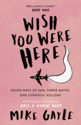 Wish You Were Here (ISBN: 9780340825426)