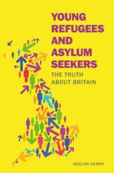 Young Refugees and Asylum Seekers (ISBN: 9781913063979)