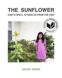 The Sunflower Cast a Spell To Save Us From The Void (ISBN: 9781643620367)