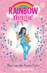 Rainbow Magic: Maryam the Nurse Fairy (ISBN: 9781408364666)