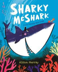 Sharky McShark and the Teensy Wee Crab (ISBN: 9781408358290)