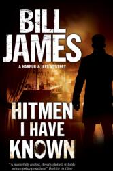 Hitmen I Have Known (ISBN: 9781847519900)