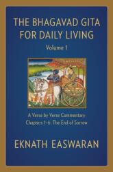 The Bhagavad Gita for Daily Living, Volume 1 (ISBN: 9781586381332)
