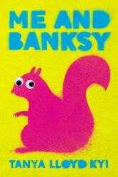 Me And Banksy (ISBN: 9780735266933)