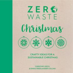 Zero Waste: Christmas (ISBN: 9781446308721)