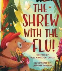 The Shrew with the Flu (ISBN: 9781781329825)
