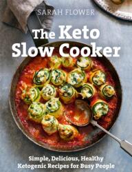 The Keto Slow Cooker (ISBN: 9781472144959)