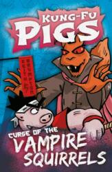 Curse of the Vampire Squirrels (ISBN: 9781789980981)