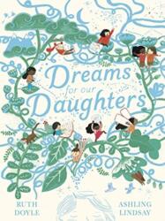 Dreams for our Daughters (ISBN: 9781783448524)