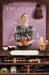 The Jam and Jelly Nook (ISBN: 9780310356547)