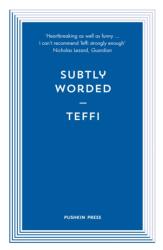 Subtly Worded and Other Stories (ISBN: 9781782277309)