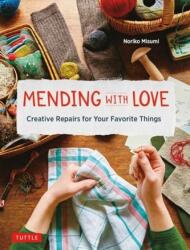 Mending with Love (ISBN: 9780804854030)