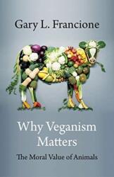 Why Veganism Matters (ISBN: 9780231199612)