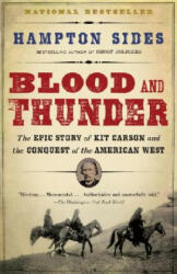 Blood and Thunder - Hampton Sides (ISBN: 9781400031108)
