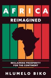 Africa Reimagined (ISBN: 9781445699721)