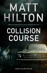 Collision Course (ISBN: 9781780297293)