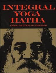 Integral Yoga Hatha - Sri Swami Satchidananda (ISBN: 9780932040428)