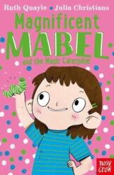 Magnificent Mabel and the Magic Caterpillar (ISBN: 9781788005968)