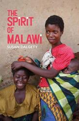 The Spirit of Malawi (ISBN: 9781913025465)