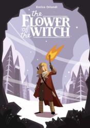 The Flower Of The Witch (ISBN: 9781506716428)