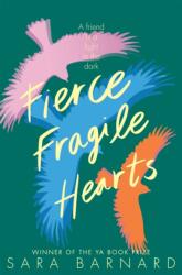 Fierce Fragile Hearts (ISBN: 9781529037616)