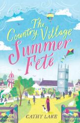 The Country Village Summer Fete (ISBN: 9781838772826)