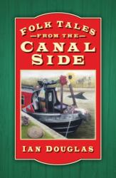 Folk Tales from the Canal Side (ISBN: 9780750990547)