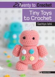 20 to Crochet: Tiny Toys to Crochet (ISBN: 9781782218586)