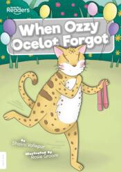 When Ozzy Ocelot Forgot (ISBN: 9781839270178)