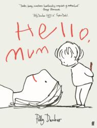 Hello, Mum (ISBN: 9780571365104)