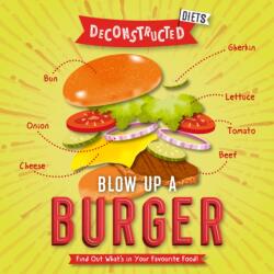 Blow Up a Burger (ISBN: 9781839272158)