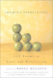 Risking Everything - Roger Housden (ISBN: 9781400047994)